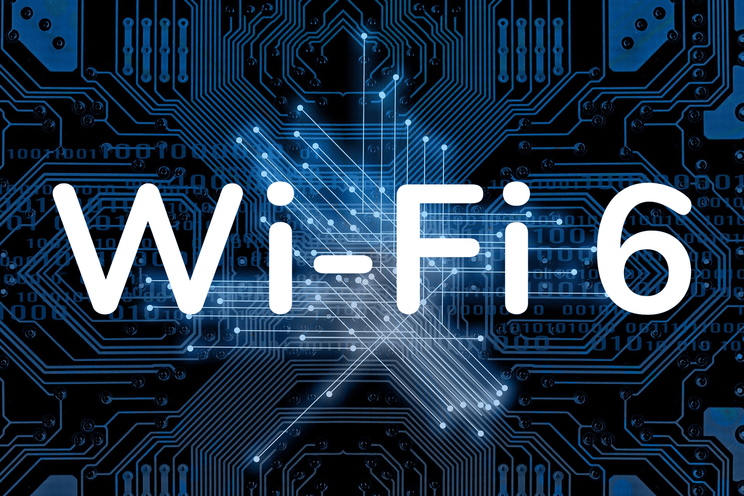 Wi-Fi 6: What It Is and Why You Need It